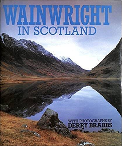 Wainwright in Scotland by Alfred Wainwright