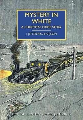 Mystery in White by J Jefferson Farjeon